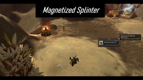 Magnetized splinter wow However, you can get two splinters (one spark) right now pretty easily with a little bit of PvE