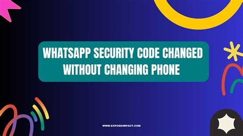 Maksud your security code changed whatsapp  0