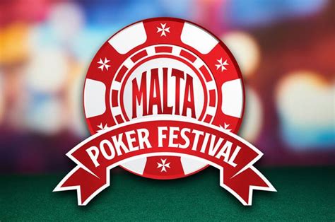 Malta poker festival portomaso casino Malta The Festival in Malta 