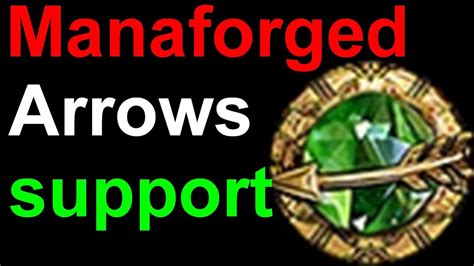 Manaforged arrows support 