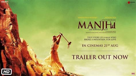 Manjhi the mountain man mp4moviez  Life for him was a daily struggle for survival