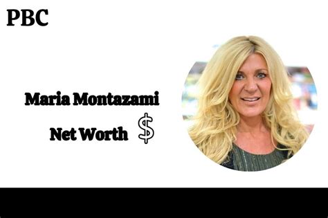 Maria montazami net worth 