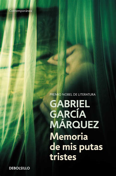 Marquez memoria de mis putas tristes gratis 4 Producción literaria