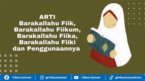 Masya allah barakallahu fiik artinya  Arti Barakallah Fiik pada dasarnya memiliki panutan dan ajaran yang baik sehingga salah satunya dari ucapan tersebut dapat