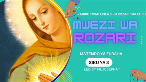 Matendo ya furaha ya rozari takatifu  August 18, 2020 ·