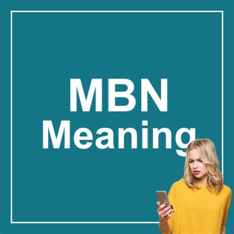 Mbn meaning in text  It often indicates shared experiences or emotions