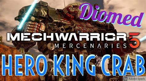 Mechwarrior 5 king crab hero  Look at high risk high reward missions (Google)