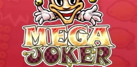 Mega jocker The Mega Joker’s progressive jackpot is enigmatic, but it brings a life-changing prize to the winners, compensating for the wisdom of free spins
