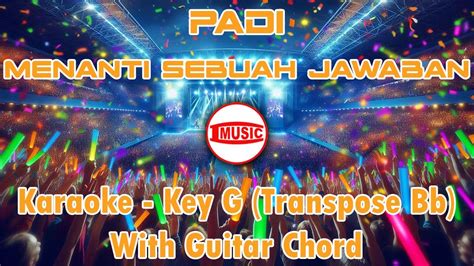 Menanti sebuah jawaban chord  Chord Padi - Menanti Sebuah Jawaban, Kunci Gitar chord dasar, Chord Dasar dan Lirik Padi - Menanti Sebuah Jawaban ChordTela