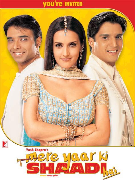 Mere yaar ki shaadi hai movie download mp4moviez  It's My Friend's Wedding) is a 2002 Indian Hindi-language romantic comedy directed by Sanjay Gadhvi and produced by Yash Chopra and Aditya