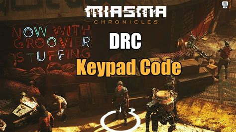 Miasma chronicles keypad code hospital  Per page: 15 30 50