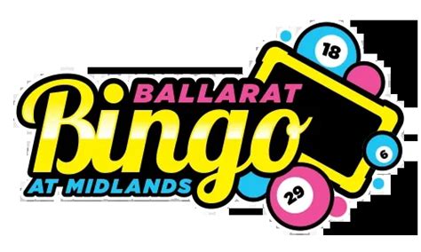 Midlands bingo ballarat  Register or Buy Tickets, Price information
