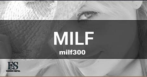 Milf300. com  If you ain't a milf fan yet, perhaps some of our videos can