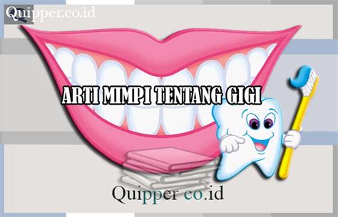 Mimpi gigi berulat Mimpi Gigi Patah