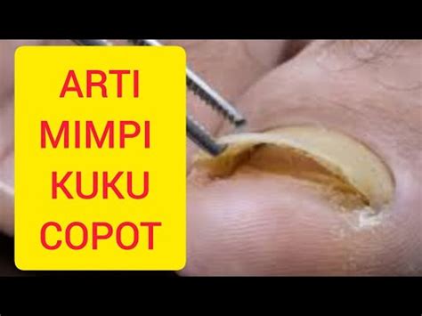 Mimpi kuku jempol kaki copot  2