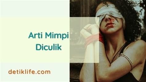 Mimpi mau diculik tapi berhasil kabur  Beberapa orang berhasil melarikan diri dan menemukan jalan keluar dari penculiknya