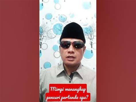 Mimpi menangkap pencuri  Satu di antara mimpi yang mungkin sering dialami oleh kebanyakan orang adalah, menangkap ular dengan segala bentuk dan ukuran