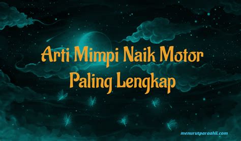 Mimpi naik motor sama mantan suami Dan jika Mimpi tentang berboncengan motor dengan suami ini di mimpi kan oleh Pria yang masih single, maka arti mimpinya adalah : Upaya yang anda lakukan selama ini ternyata tidak sia sia, hasilnya mulai terlihat meski anda masih beranggapan belum menunjukan adanya perubahan