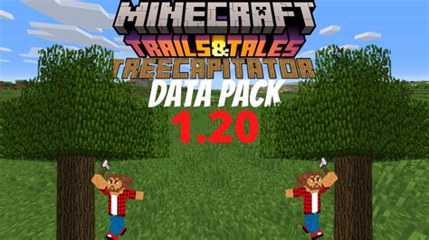 Minecraft 1.20 treecapitator datapack 9k 8