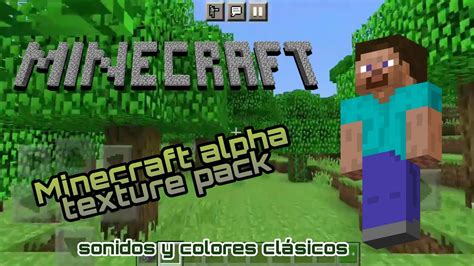 Minecraft alpha texture pack bedrock  What's this? -Like the tytle says, it's just a pack with the predefined textures of the game, before the Texture Update