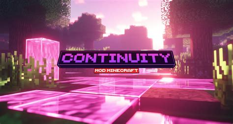 Minecraft continuity mod  If you have Optifine installed then it probably caused your problem