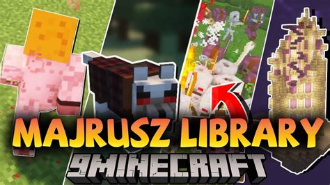 Minecraft majrusz library  A detailed description of all enchantments can be found on the Wiki