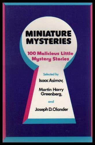 https://ts2.mm.bing.net/th?q=2024%20Miniature%20Mysteries:%20One%20Hundred%20Malicious%20Little%20Mystery%20Stories|Isaac%20Asimov