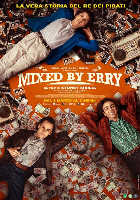 Mixed by erry streaming altadefinizione Mixed by Erry 2023 | Maturity Rating: 16+ | 1h 52m | Comedies Smuggling self-made mixtapes in 1980s Naples, an aspiring DJ and his two brothers become surprisingly powerful record producers wanted by the law