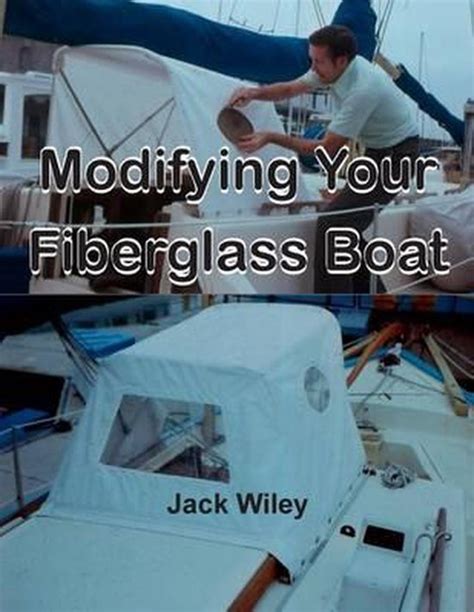 https://ts2.mm.bing.net/th?q=2024%20Modifying%20Fiberglass%20Boats|Jack%20Wiley