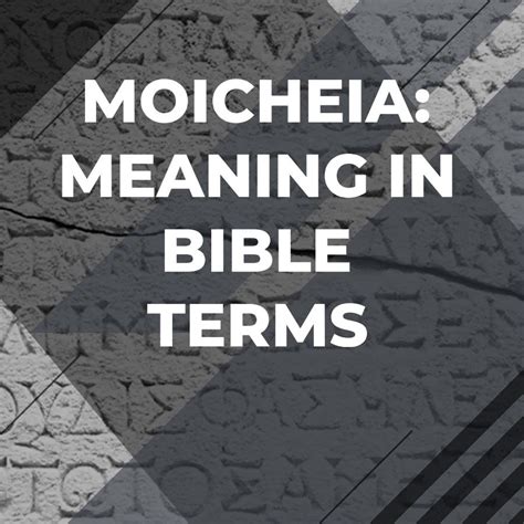 Moicheia greek meaning 1