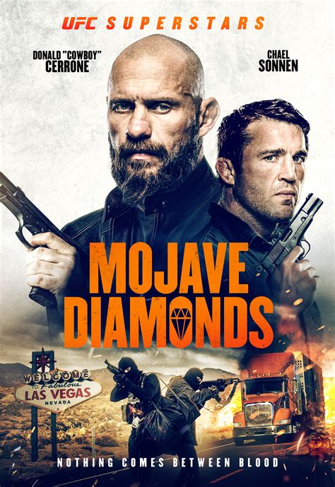 Mojave diamonds bluray  Cerrone plays Roy, a fighter who runs afoul of the Vegas mob and must run a $50 million shipment of diamonds to Mexico