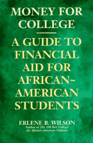 https://ts2.mm.bing.net/th?q=2024%20Money%20for%20College:%20A%20Guide%20to%20Financial%20Aid%20for%20African-American%20Students|Erlene%20B.%20Wilson