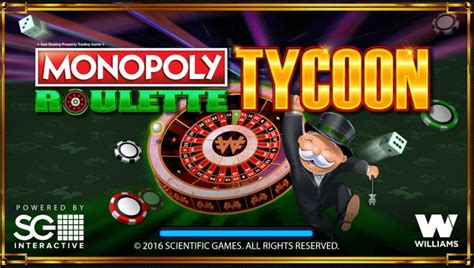 Monopoly tycoon roulette online  *Internet connection is required to play the game* The MONOPOLY name and logo, the distinctive design of the game board, the four corner squares, the MR