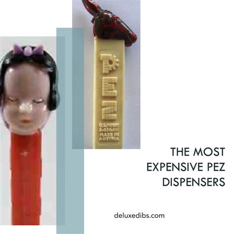 Most valuable pez dispeners 00 $5