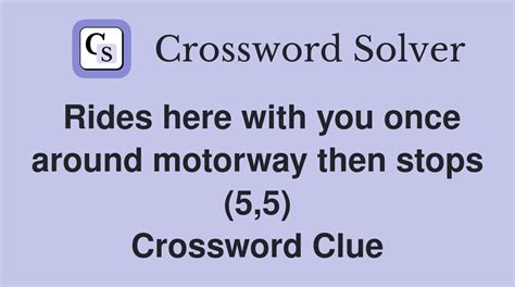 Motorway link road crossword clue Hey! My name is Ross