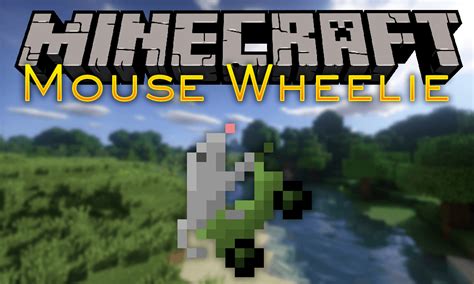 Mouse wheelie for forge  With over 800 million mods downloaded every month and over 11 million active monthly users, we are a growing community of avid gamers, always on the hunt for the next thing in user-generated content
