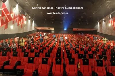 Movies in kumbakonam theatres  Reserve a theatre in advance to watch new releases or fan favorite films for only $99+tax, now through the end of August at select locations