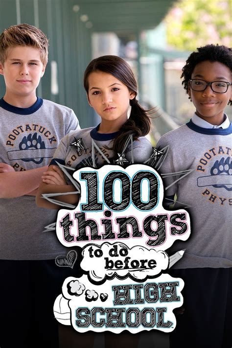 Movieshd 100 things to do before high school  In September 2015 the series was officially cancelled