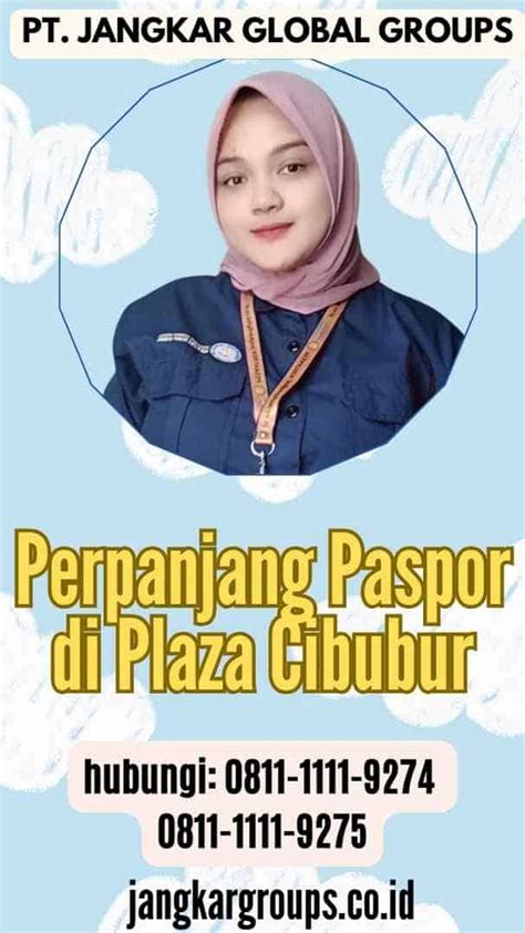 Mpp plaza cibubur paspor  Namun, setiap paspor