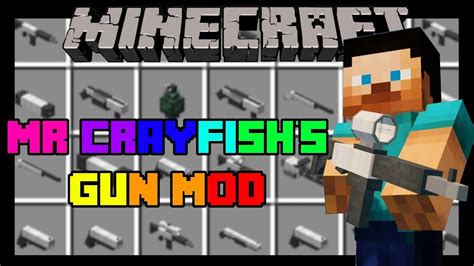 Mrcrayfish’s gun mod  With over 800 million mods downloaded every month and over 11 million active monthly users, we are a growing community of avid gamers, always on the hunt for the next thing in user-generated content
