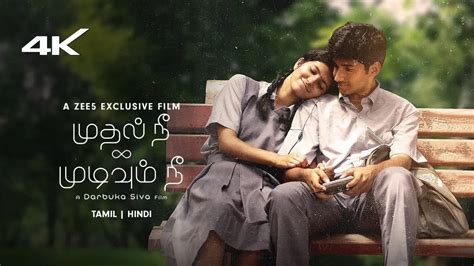 Mudhal nee mudivum nee watch online  It is a feature-length film with a runtime of 2h 28min