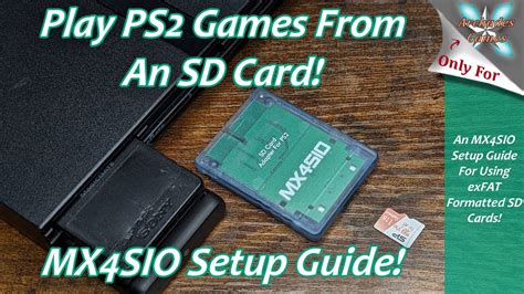 Mx4sio setup  I have yet to get MX4SIO working on a PS2 setup, probably not using the right PS2 console or my freemcboot card is out of date, just using a MX4SIO adapter I