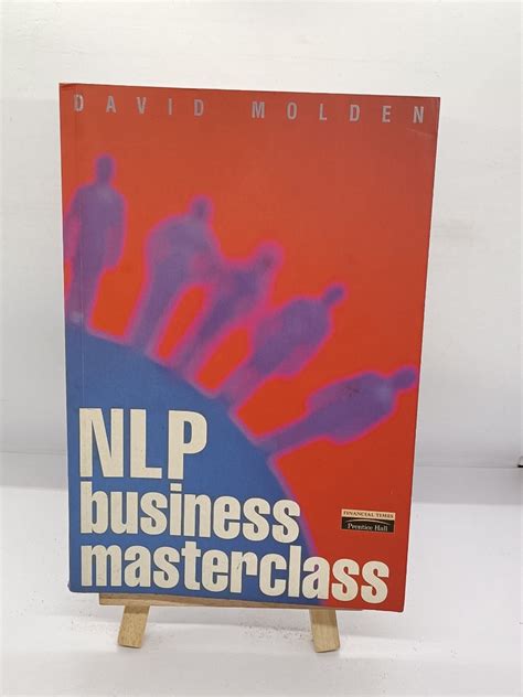 NLP Business Masterclass: Skills for Realizing Human Potential