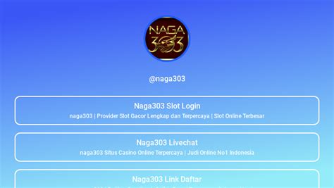 Naga303 me  Nama Situs: NAGA303