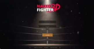 Nakedfighter3d Naked Fighter 3D - is a sex-fighting game with tons of kinky animations and an extremely versatile character editor