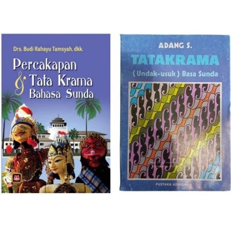 Naon nu dimaksud tatakrama basa sunda  naon nu diguarna, di mana tempatna jeung iraha waktuna, naon tujuanna sarta kumaha situasina (Sudaryat, 2015, kc