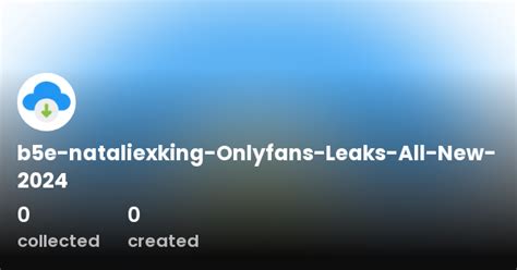 Nataliexxking By registering an account, you'll be able to download premium onlyfans models leaks and participate in our community 🙌