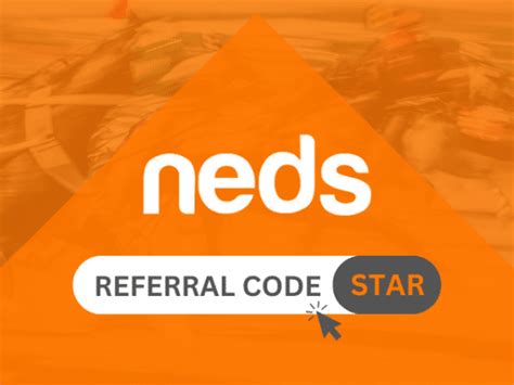Neds signup code  Racing Bonus Bets only