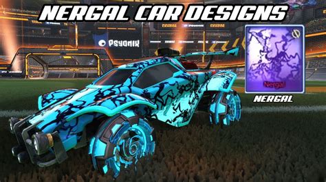 Nergal rocket league  :)TOP 10 MOST CLEAN NERGAL DESIGNS OF ALL TIME!! (R