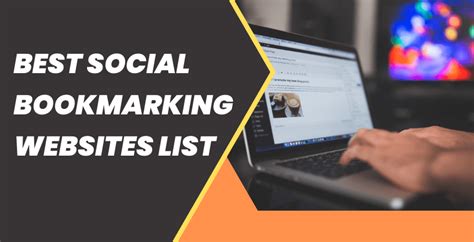 New bookmarking lists 2018  happens  Free Do Follow Social Bookmarking Sites List 2023